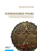 Zobacz : Supereksli... - Arkadiusz Wagner