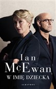Zobacz : W imię dzi... - Ian McEwan