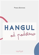 Hangul od ... - Opracowanie Zbiorowe -  books from Poland