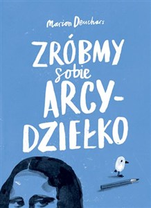 Obrazek Zróbmy sobie arcydziełko