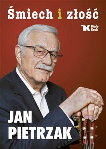 Picture of Śmiech i złość Felietony z lat 2008-2015