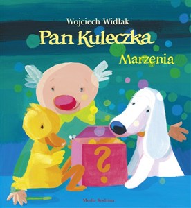 Obrazek Pan Kuleczka Marzenia