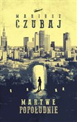 Martwe pop... - Mariusz Czubaj -  foreign books in polish 