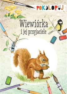 Obrazek Wiewiórka i jej przyjaciele Pokoloruj