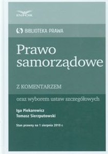 Obrazek Prawo samorządowe  Biblioteka Prawa z komentarzem oraz wyborem ustaw szczegółowych