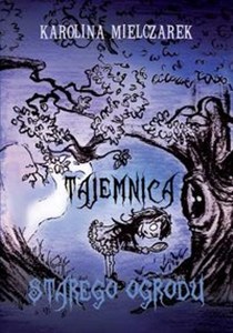 Picture of Tajemnica starego ogrodu