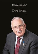 Dwa światy... - Witold Liliental - Ksiegarnia w UK
