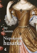 Niepokorna... - Iny Lorentz - Ksiegarnia w UK