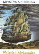 Polska książka : Waleria i ... - Krystyna Siesicka