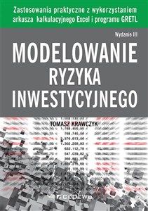 Obrazek Modelowanie ryzyka inwestycyjneg zastosowania praktyczne z wykorzystaniem arkusza kalkulacyjnego