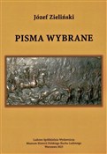 Zobacz : Pisma wybr... - Józef Zieliński
