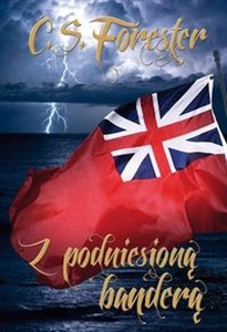 Obrazek Horatio Hornblower Z podniesioną banderą