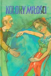 Obrazek Kolory miłości Od Dąbrowskiej do Gretkowskiej