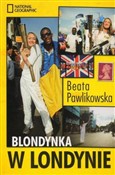 Blondynka ... - Beata Pawlikowska - Ksiegarnia w UK