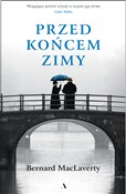 Przed końc... - Bernard MacLaverty -  books in polish 