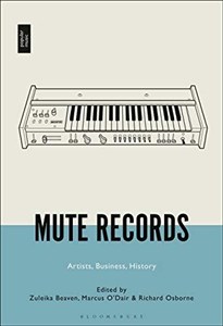 Picture of Mute Records: Artists, Business, History