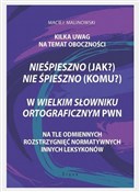 Nieśpieszn... - Maciej Malinowski -  books in polish 