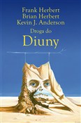 Polska książka : Droga do D... - Frank Herbert, Brian Herbert, Kevin J. Anderson