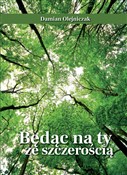 Będąc na t... - Damian Olejniczak -  foreign books in polish 