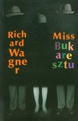 Miss Bukar... - Richard Wagner -  Polish Bookstore 