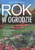 Polska książka : Rok w ogro... - Joanna Mikołajczyk