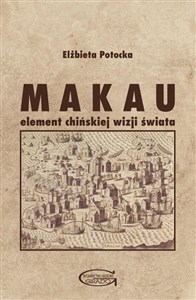 Obrazek Makau - element chińskiej wizji świata