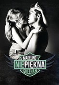 Książka : Niepiękna - Madeline Sheehan