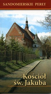 Obrazek Sandomierskie Perły Kościół Św. Jakuba