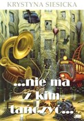 Nie ma z k... - Krystyna Siesicka -  Książka z wysyłką do UK