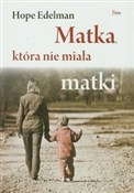 Matka, któ... - Hope Edelman - Ksiegarnia w UK