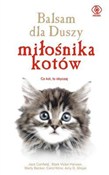 Zobacz : Balsam dla... - Jack Canfield, Mark Victor Hansen, Carol Kline