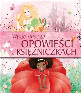 Obrazek Moje urocze opowieści o księżniczkach