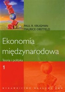 Obrazek Ekonomia międzynarodowa Tom 1 Ekonomia i polityka