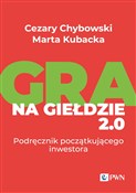 polish book : Gra na gie... - Cezary Chybowski, Marta Kubacka