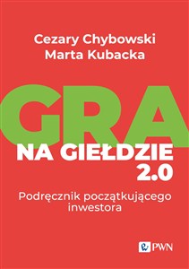 Obrazek Gra na giełdzie 2.0 Podręcznik początkującego inwestora