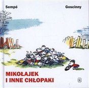 Książka : Mikołajek ... - René Goscinny, Jean Jacques Sempe