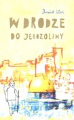W drodze d... - Dominik Włoch -  Książka z wysyłką do UK