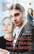 Nasza miło... - Ray Kluun -  foreign books in polish 
