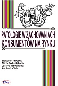 Obrazek Patologie w zachowaniach konsumentów na rynku