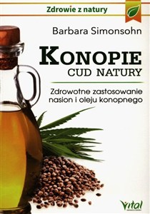 Obrazek Konopie cud natury Zdrowotne zastosowanie nasion i oleju konopnego