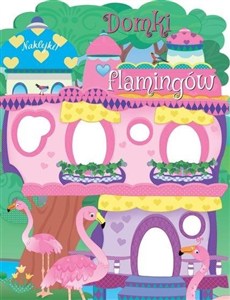 Obrazek Domki flamingów. Naklejki!