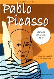 Obrazek Nazywam się Pablo Picasso