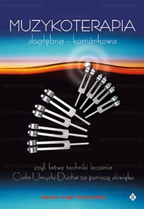 Obrazek Muzykoterapia dogłębna - komórkowa