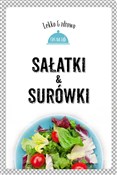 polish book : Sałatki i ... - Marta Dobrowolska-Kierył, Justyna Mrowiec