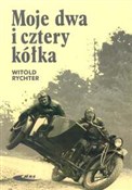 Moje dwa i... - Witold Rychter -  books from Poland