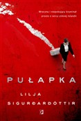 Pułapka - Lilja Sigurdardóttir -  Książka z wysyłką do UK