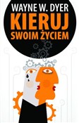Kieruj swo... - Wayne W. Dyer -  books in polish 