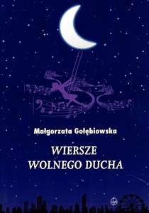 Obrazek Wiersze wolnego ducha