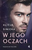 polish book : W jego ocz... - Alicja Sinicka