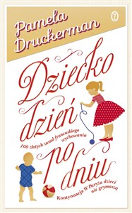 Obrazek Dziecko dzień po dniu 100 złotych zasad francuskiego wychowania